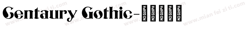 Centaury Gothic字体转换